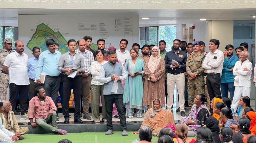 "पाडापाडी मोहिमेत बेघर झालेल्या बाधितांना मिळणार हक्कचे घर"- प्रशासक जी श्रीकांत