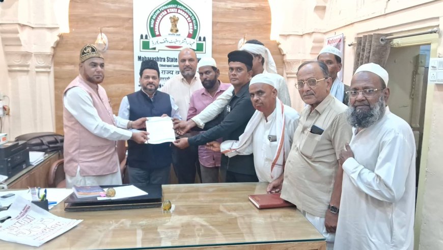 ऑल इंडिया उल्मा बोर्ड मुतवल्ली विंगचे वक्फ मंडळाकडे पाच प्रमुख मागण्यांचे निवेदन; सीईओंकडून सकारात्मक आश्वासन