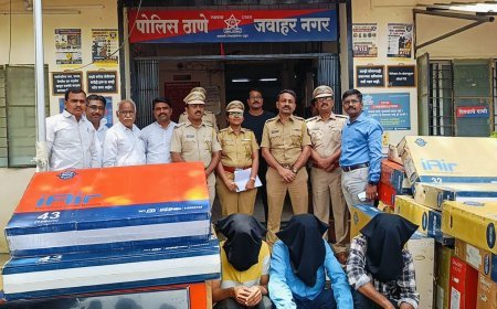 जवाहरनगर पोलिसांची मोठी कारवाई; तीन आरोपी जेरबंद, 122 एलईडी टीव्हीसह वाहन व सुट्टे भाग हस्तगत! दोन वर्षे सुरू होती नोकरांची चोरी; 44 लाखांचा मुद्देमाल जप्त